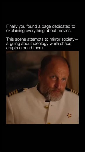 Explaining a Movie on Instagram: "@explainingamovie teaches you something new about movies everyday! In Triangle of Sadness (2022), a pivotal scene unfolds during a luxury yacht cruise gone awry. Amidst a violent storm, the ship’s captain, portrayed by Woody Harrelson, engages in a drunken ideological debate with a Russian oligarch. As chaos erupts—vomit floods the decks, and luxury collapses—the captain admits, “I’m a shit socialist,” revealing the hollowness of his political rhetoric when conf