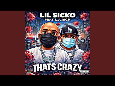 THATS CRAZY (feat. L.A.RICH)