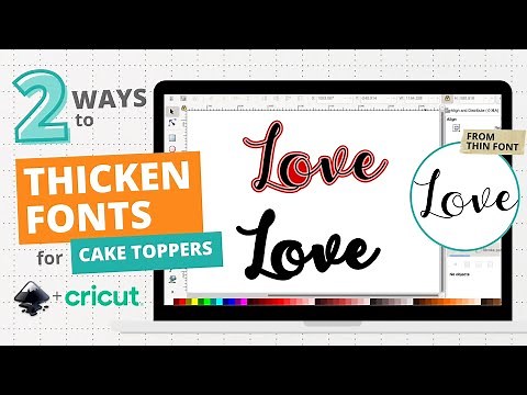 2 Ways to Thicken Fonts for Cake Toppers - Inkscape tutorial