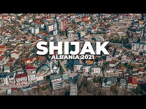SHIJAK, ALBANIA 2021 | 4K DRONE VIDEO