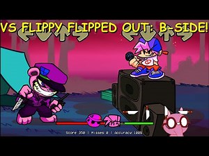 VS FLIPPY FLIPPED OUT: B-SIDE! *REMAKE* Demo - Friday Night Funkin' Mod