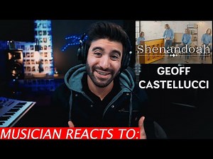 Musician Reacts To Geoff Castellucci - Shenandoah - Bass Singer Cover