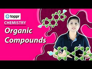 Organic Compounds | Organic Chemistry | Class 9 Chemistry