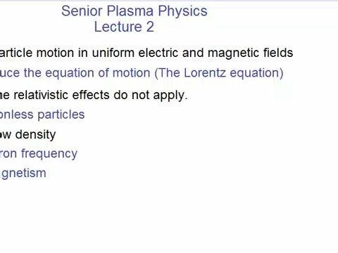Lecture 2 - Lorentz force, cyclotron motion, diamagnetism