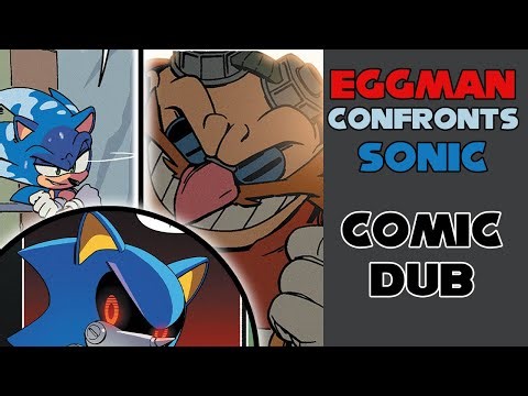 IDW Comic Dub Excerpt: Eggman Confronts Sonic