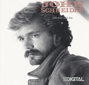 John Schneider - A Memory Like You