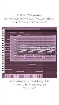 HOW TO MAKE DISTORTED SAMPLE TYPE BEATS FOR CHE