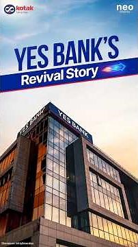 The Revival of Yes Bank- Full Story Explained | Kotak Securities