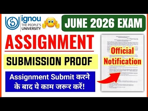 Ignou Assignment Submission Proof & Slip June 2026 Session | IGNOU Assignment Submit Last Date 2026