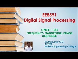 Unit - 03 3 - Frequency, Magnitude, Phase response