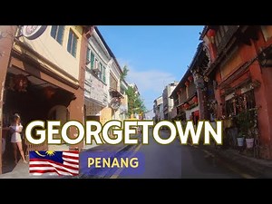 Exploring Georgetown ,Penang | Beautiful city in MALAYSIA!