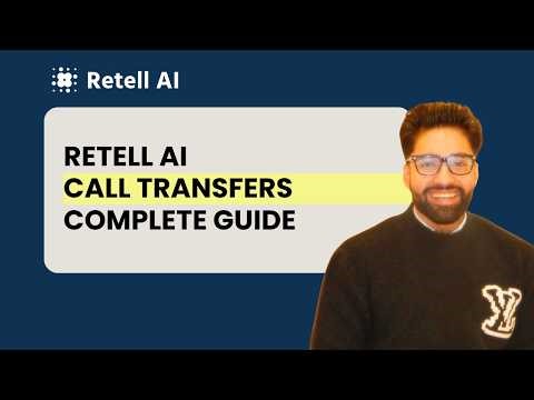 Retell AI Call Transfer: The COMPLETE Guide (Step-by-Step)