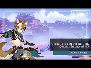 Taking a Nap with Gorou| Petting Gorou| Genshin Impact| Gorou xListener| ASMR