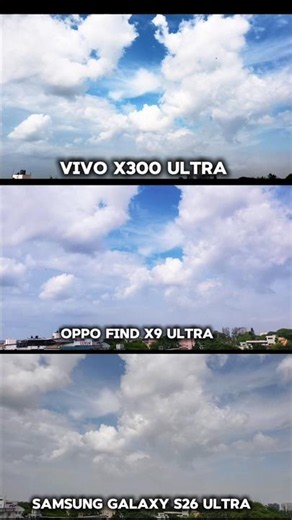Samsung Galaxy S26 Ultra vs ViVO X300 Ultra vs Oppo Find x9 Ultra photography test camera Real Test