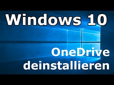 [Anleitung] Windows 10 OneDrive deinstallieren