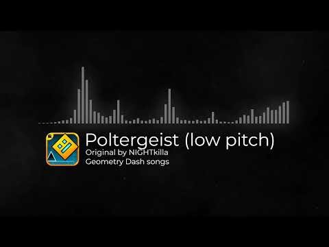NIGHTkilla - Poltergeist (low pitch remix) | Geometry Dash songs
