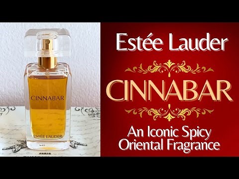 Estée Lauder Cinnabar (1978) | Perfume Review | An Opulent Spicy Oriental