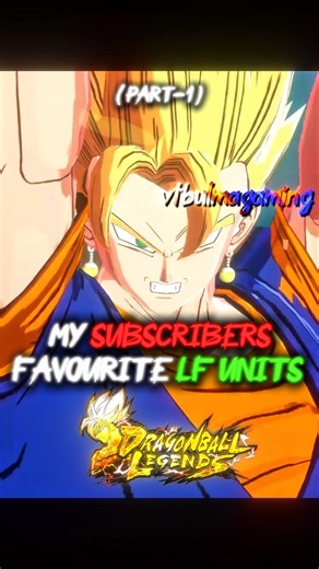 SUBSCRIBERS FAVOURITE LF UNITS 🤩🔥!!:#dragonballlegends#DBLegends#DBLF2025#SuperGogeta#shorts#dbl