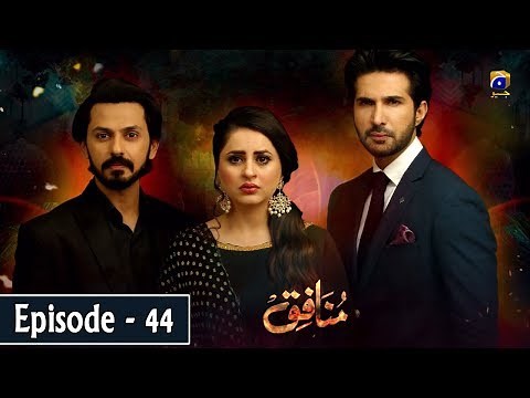 Munafiq - Episode 44 - 26th Mar 2020 - HAR PAL GEO