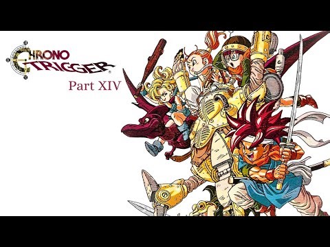 Chrono Trigger | Bad Playthrough - Part 14: Lavos Los Manos