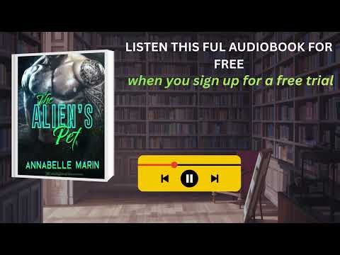 The Alien's Pet by Annabelle Marin | Dark Sci-Fi Alien Romance Audiobook