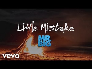 Mr. Big - Little Mistake (Lyric Video)