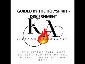 DISCERNMENT- Guided by the HOLYSPIRIT