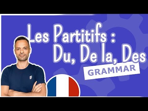 How to Use DU, DE LA, DES | French Grammar