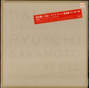 Ryuichi Sakamoto With Daizaburo Harada - D&L Live at Budokan 11.30.95 Ryuichi Sakamoto Tour 95 D&L
