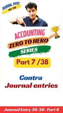Contra Journal Entries | Journal Entry 20-20 series | Part 6 #journalentry #accounting