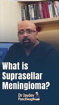 What is Suprasellar Meningioma