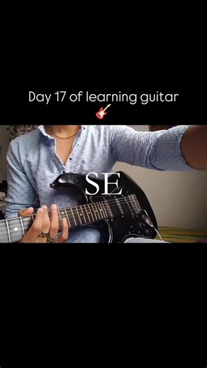 Day 17 of Learning Guitar Progress Update