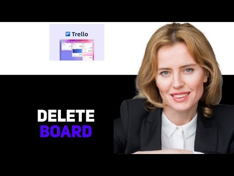How to Delete a Board on Trello 2025