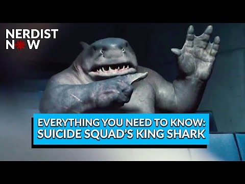 The Suicide Squad’s King Shark: Everything You Need to Know (Nerdist Now)