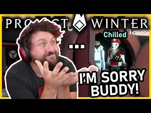 I stole Chilled's role, then revived him | Project Winter w/ Friends