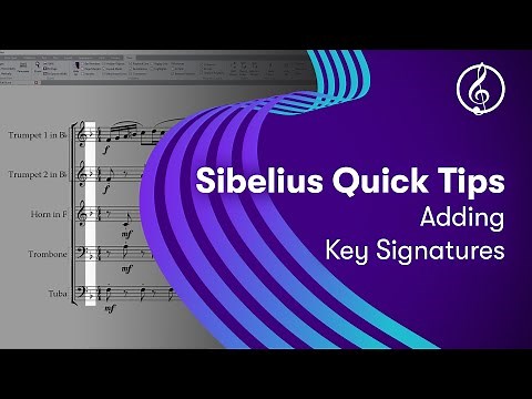 Sibelius Quick Tips: Adding Key Signatures
