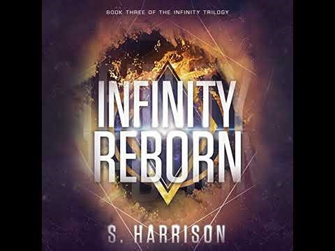 Infinity Reborn by S. Harrison | Full Audiobook