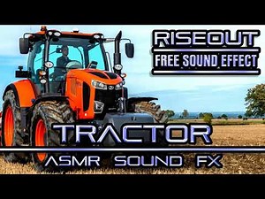 Tractor starting and revving Sound Effect ASMR Tractor SFX Free Download