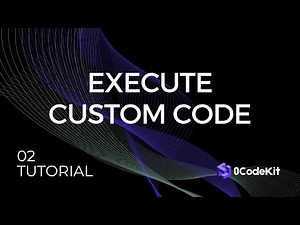 Execute Custom Code with 0CodeKit | Tutorial 002