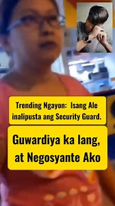 GUWARDIYA ka lang; NEGOSYANTE ako 😅 #SecurityGuard #Viral #Trending #Reels #Amazing #ShareThisPost #Everyone #Highlights #CheckYouTV #SecurityProfessionals #SecurityOfficers #SecurityPractitioners #SafetyAndSecurity #LadyGuard #Salute | Check You TV