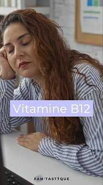 Vitamine B12 : à quoi sert-elle vraiment, carence, sources et supplémentation