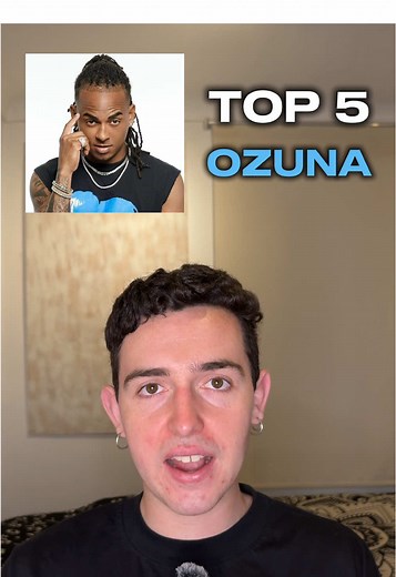 Top 5 Canciones de Ozuna que No Te Puedes Perder