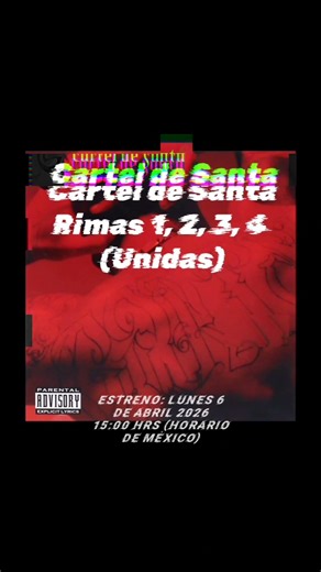 Cartel de Santa - Rimas 1, 2, 3, 4 (Unidas) | [Estreno 6/4/26 3:00 pm]
