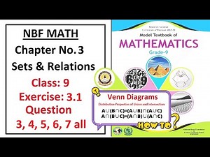 Math Class 9 (NBF) Exercise 3.1 Questions 3, 4, 5, 6, 7 (Venn diagram) - Full solution – (FBISE)