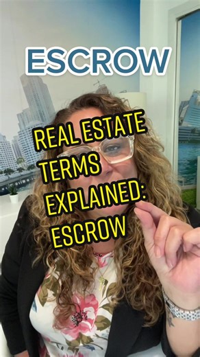Understanding Escrow in Real Estate: Explained