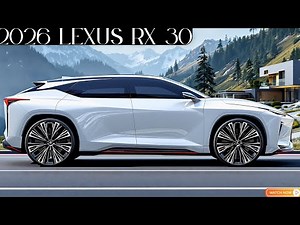 New 2026 Lexus RX 30 Hybrid - Is This the ULTIMATE Family SUV?