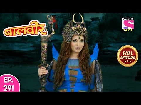 Baal Veer - Full Episode 291 - 25th May, 2019