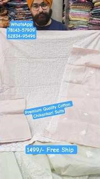Premium Quality Pure Cotton Chikan Embroidery Suits With Malmal Cotton Dupatta #order #6283495496