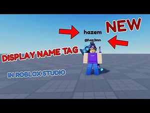 How to Make a Display Name Tag in Roblox Studio