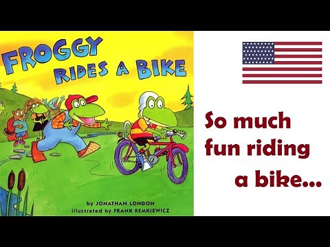FROGGY RIDES A BIKE by Jonathan London. Funny book for kids in English